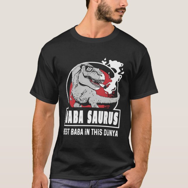 T-shirt Baba Saurus Turkish  Fantastic Father s Day (Devant)
