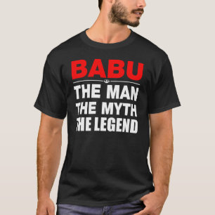 T-shirt Babu l'homme le mythe la légende