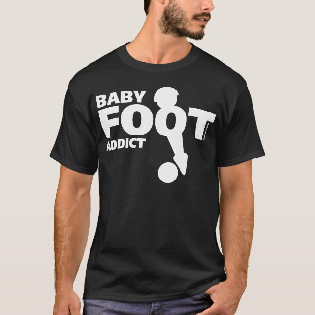 T-shirt Baby Foot Addict (Devant)