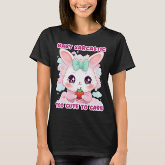 T-shirt Baby Sarcastic Too Cute To Care Pastel Aesthetic 