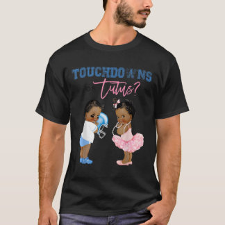 T-shirt Baby shower de révélation de genre Touchdown ou Tu