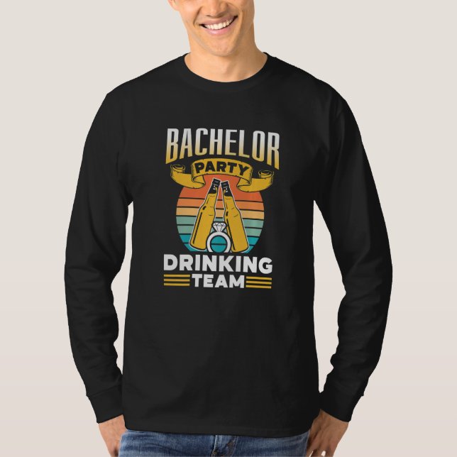T-shirt Bachelor Party Drinking Team Groom Bride Premium (Devant)