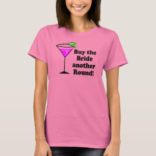 T-shirt Bachelorette Acheter la mariée une ronde