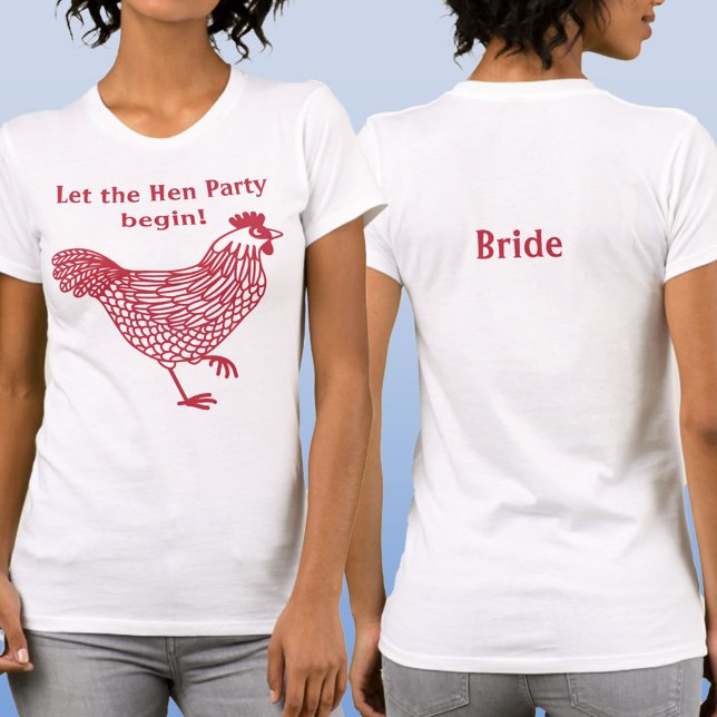 T-shirt Bachelorette du parti Hen (Let the Hen Party Begin custom text Bride T-shirt)