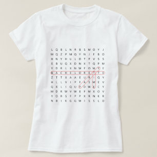T-shirt Bachelorette Fun Word amusant Trouver Mariage T-Sh