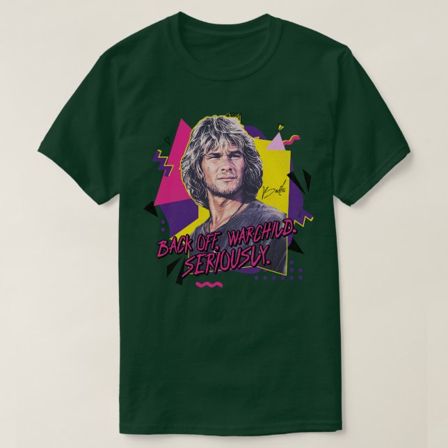 T-shirt Back Off Warchild Sérieusement Swayze comme citati (Design devant)