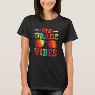 T-shirt Back To School 6th Grade Vibes First Day Teacher