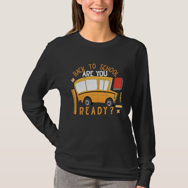 T-shirt Back To School Bus Are You Ready (Devant)
