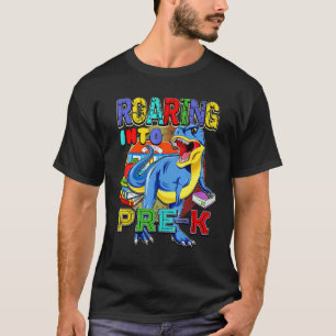T-shirt Back To School Dinosaur Roaring Into Pre K