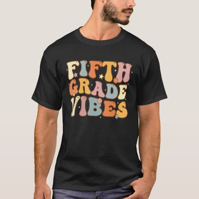 T-shirt Back To School Fifth Grade Vibes Student Teacher W (Devant)