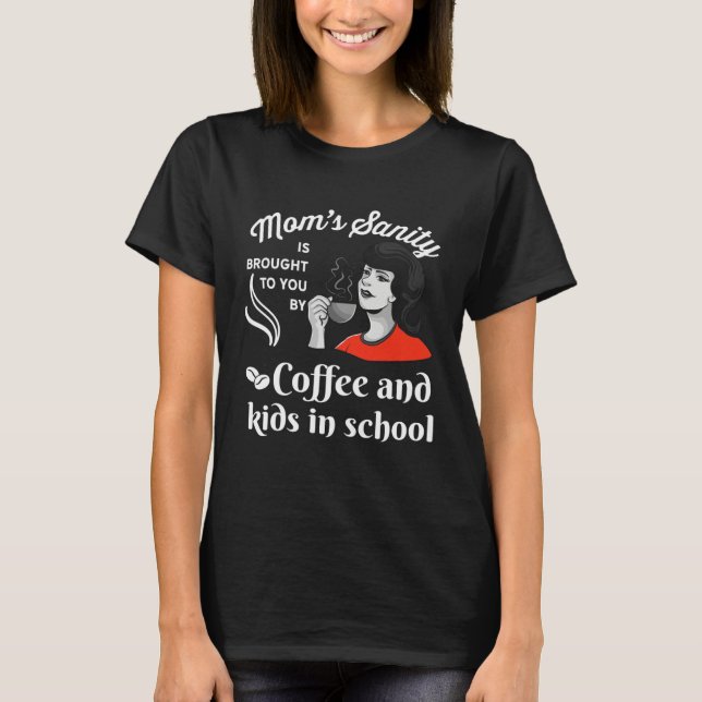 T-shirt Back To School Humour MomTeachers First Day Of Sch (Devant)