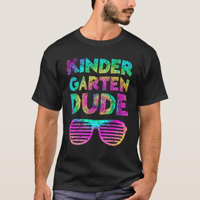 T-shirt Back To School  Kindergarten Dude Tie Dye First Da (Devant)