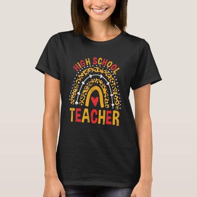 T-shirt Back To School Leopard High School Teacher Rainbow (Devant)