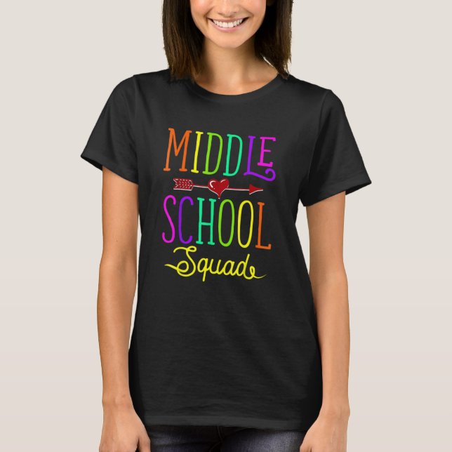 T-shirt Back To School Middle School Squad Teacher Student (Devant)