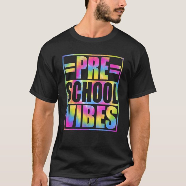 T-shirt Back To School Preschool Vibes First Day Teacher K (Devant)