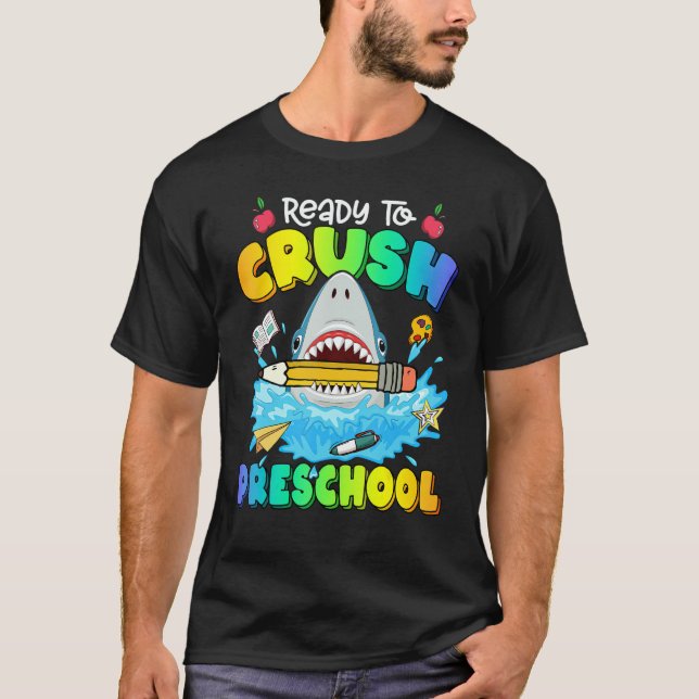 T-shirt Back To School Ready To Crush Preschool Shark Boy  (Devant)