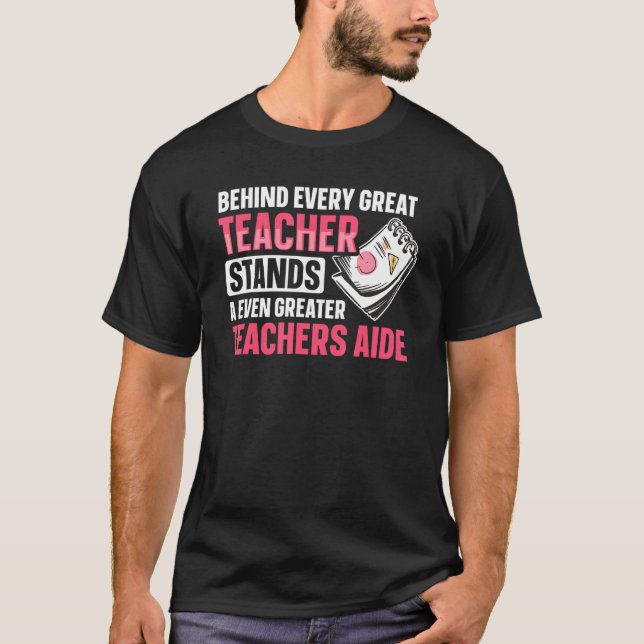 T-shirt Back to School Tachers Aide for a Teacher Assistan (Devant)