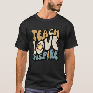 T-shirt Back to School Teach Love Inspire Retro Teachers