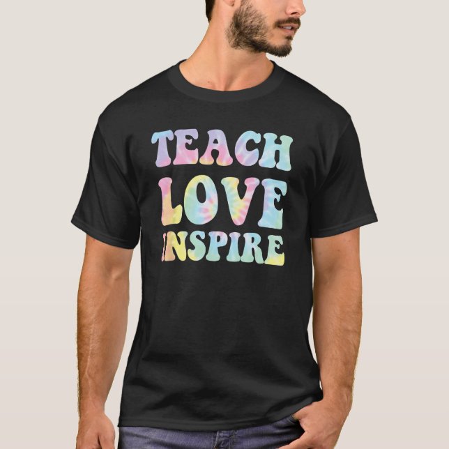 T-shirt Back To School Teach Love Inspire Teachers (Devant)