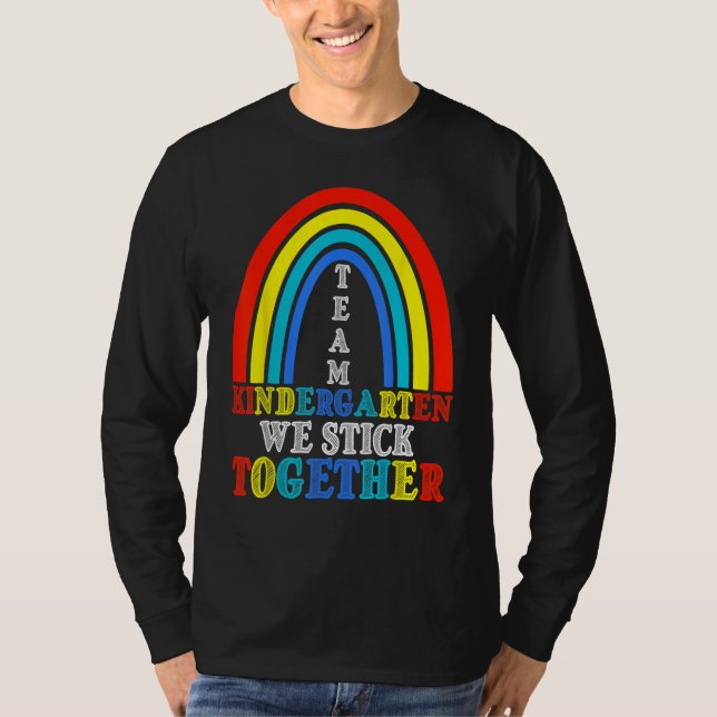 T-shirt Back To School Team Kindergarten We Stick Together (Devant)