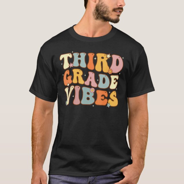 T-shirt Back To School Third Grade Vibes Student Teacher W (Devant)