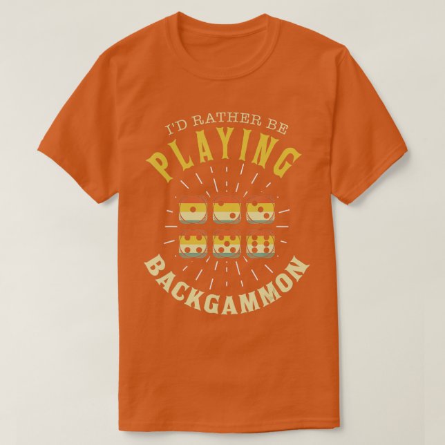 T-shirt Backgammon Chemise Funny Backgammon Dire Backgammo (Design devant)