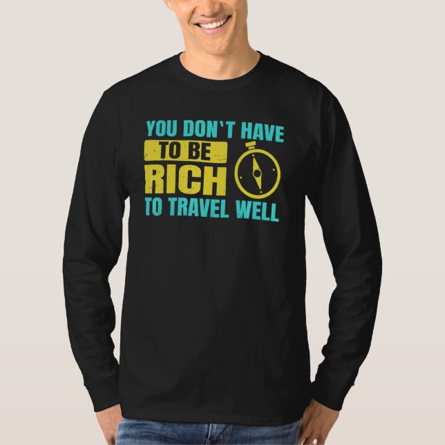 T-shirt Backpacking Vous n'avez pas besoin d'être riche po (Devant)