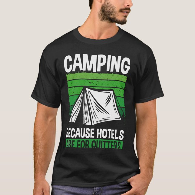 T-shirt Backprint Camping Parce Que Les Hôtels Sont Pour L (Devant)
