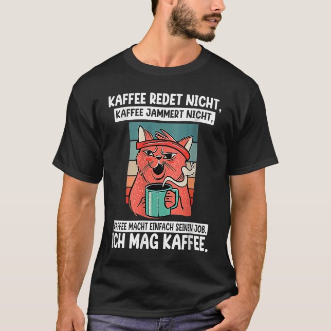 T-shirt Backprint Coffee doesn't talk and whine I like cof (Devant)