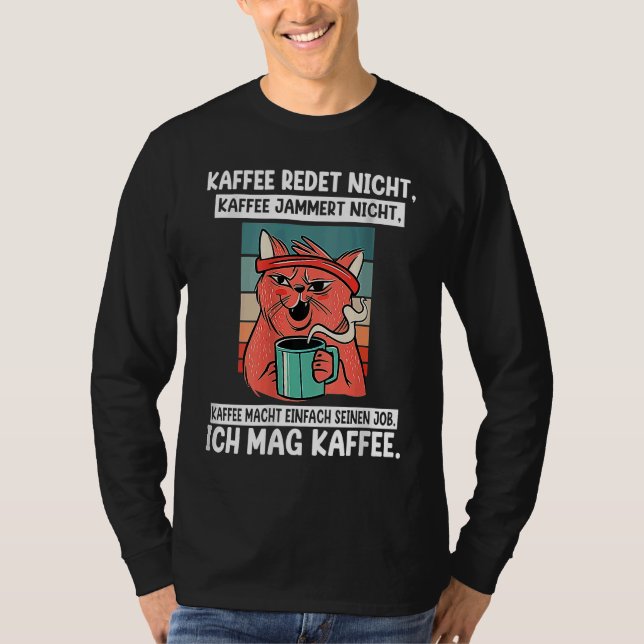 T-shirt Backprint Coffee doesn't talk and whine I like cof (Devant)