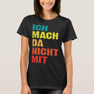 T-shirt Backprint Ich mach da nicht mit