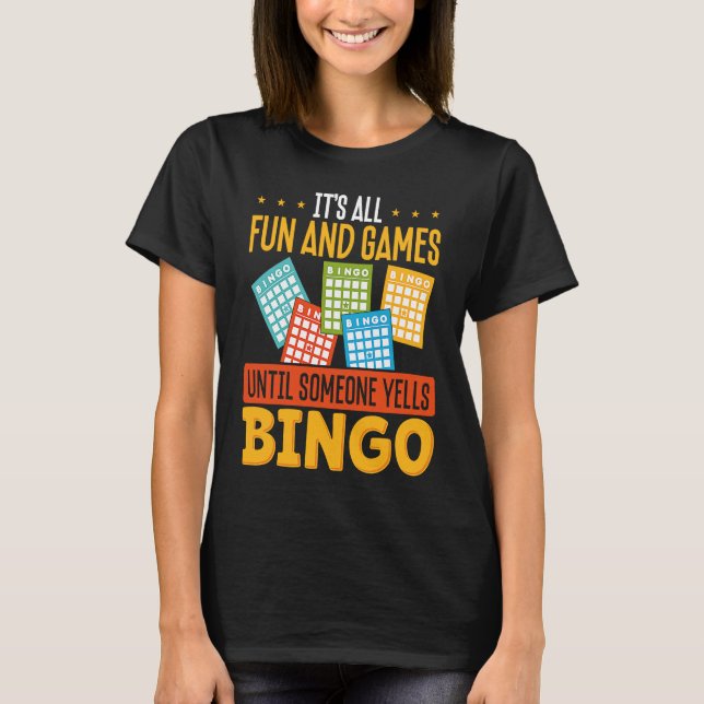 T-shirt Backprint It S All Fun And Games Until Someone Yel (Devant)