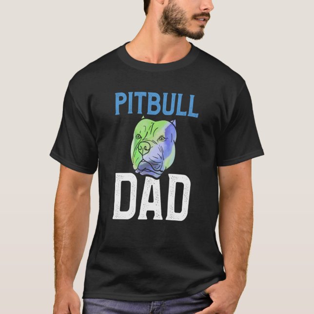 T-shirt Backprint Pitbull Dad cool dog and dog owner (Devant)