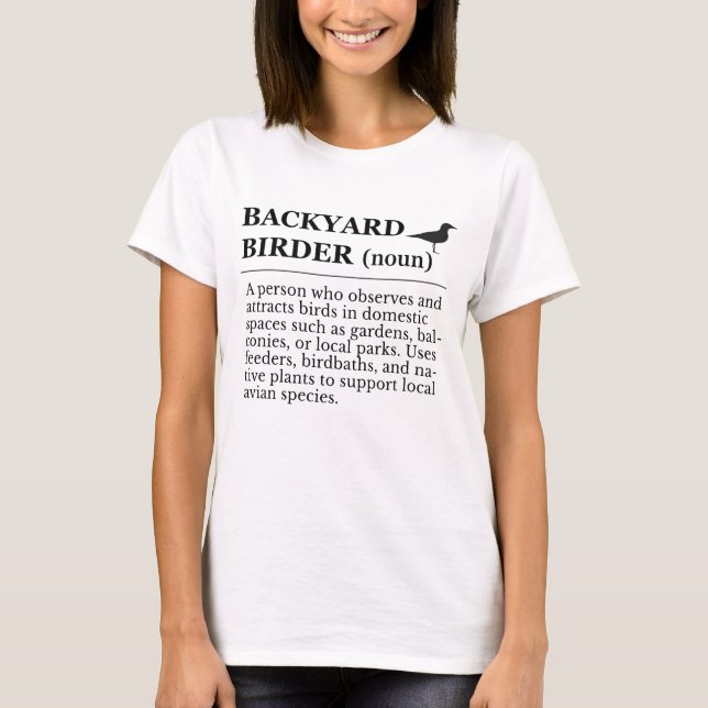 T-shirt Backyard Birder Definition - Garden Birdwatching (Devant)
