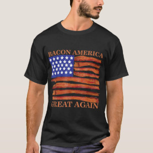 T-shirt Bacon America Grande encore drôle