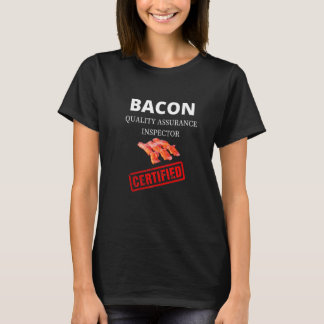 T-shirt Bacon Assurance Inspecteur Funny Sarcastic Bacon Q