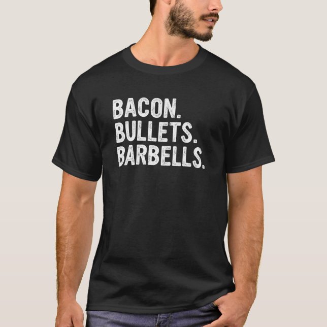 T-shirt Bacon Bullets Vêtements Barbells (Devant)