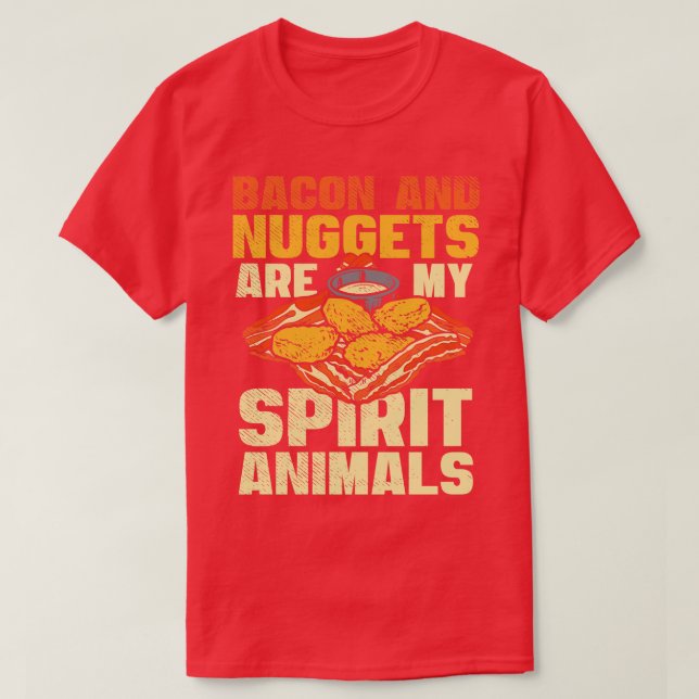 T-shirt Bacon Et Nuggets Sont Mes Animaux Esprit (Design devant)