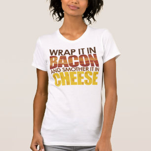 T-shirt Bacon & fromage, S'IL VOUS PLAÎT !