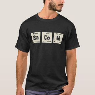 T-shirt Bacon Science Chimie Drôle Tableau Périodique D'El