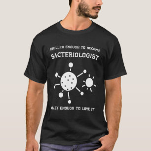 T-shirt Bactériologiste Microbiologiste Biologie Scientifi