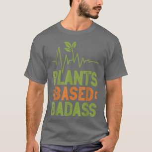 T-shirt Badass Basé plante Végétarien Go Vegan Veganism Ve