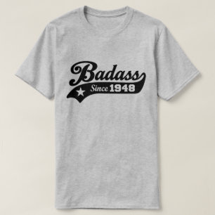 T-shirt Badass depuis 1948