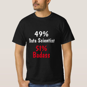 T-shirt Badass, scientifique des données