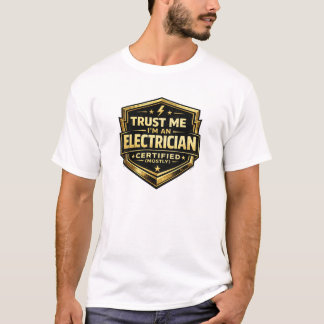 T-shirt Badge Électricien Certifié Principalement Bouclier