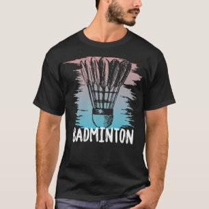 T-shirt badminton shuttlecock drôle sport raquette cadeau 