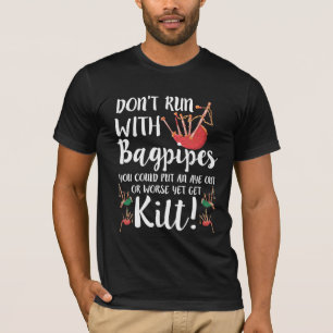 T-shirt Bagpipe Citation Kilt Music Scotland Bagpiping Hum