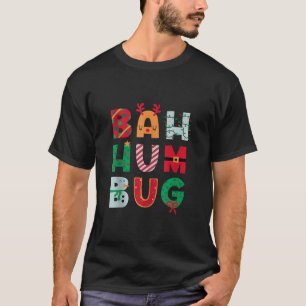 T-shirt Bah Hum Bug Noël drôle Costume de Noël Sant