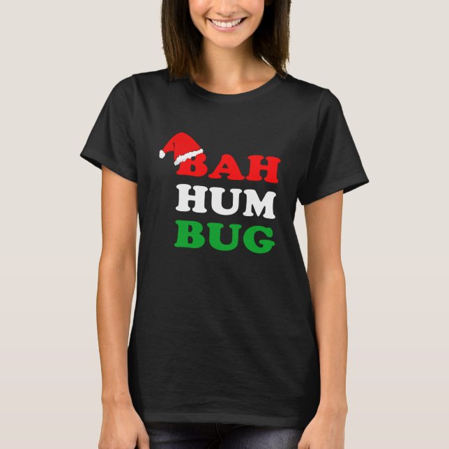 T-shirt Bah Humbug  Christmas Santa Hat Bah Hum Bug (Devant)