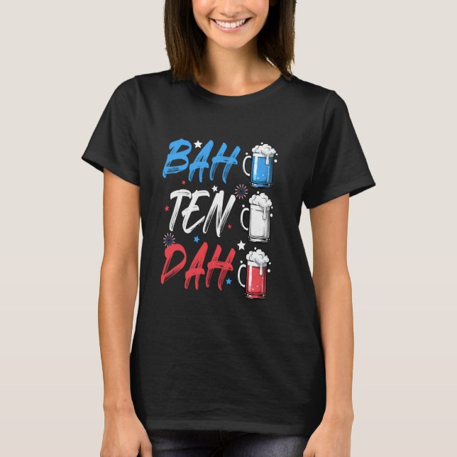 T-shirt BAH TEN DAH Funny 4 juillet barman à bière Ameri (Devant)
